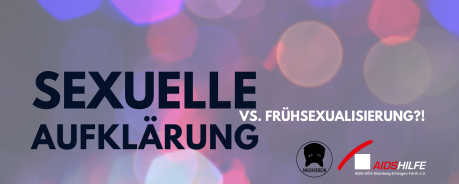 AIDS-Hilfe Vortrag in Kooperation mit dem Musikverein zu "Sexuelle Aufklärung vs. Frühsexualisierung?!"